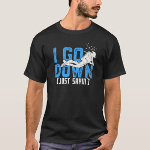 T-shirt Je Descends Simplement Dire Plongeurs Plongée Grap