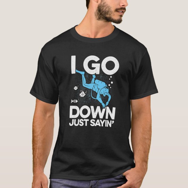 T-shirt Je Descends Simplement Sayin' Snorkeling Plongée P (Devant)