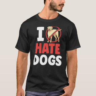 T-shirt Je déteste Chiens Animaux Chats Animaux Chats