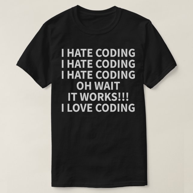 T-shirt Je déteste Coding Funny Je développe l'idée inform (Design devant)
