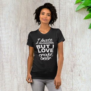 T-shirt Je déteste courir mais j'adore la bière artisanale
