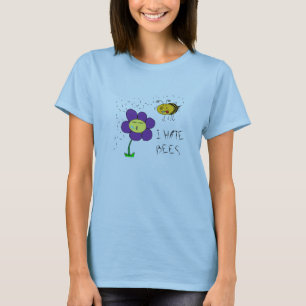 T-SHIRT JE DÉTESTE DES ABEILLES