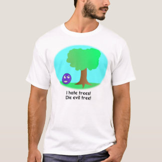 T-shirt Je déteste des arbres ! Chemise