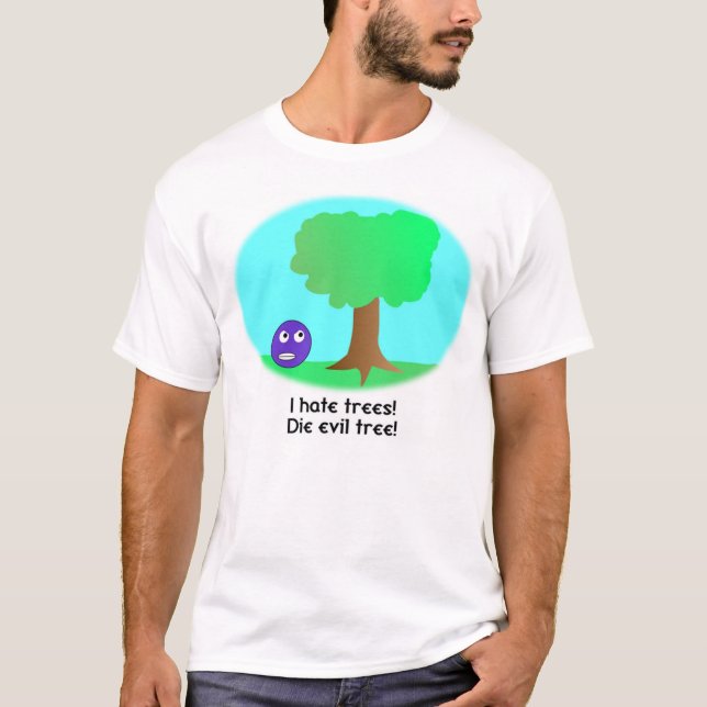 T-shirt Je déteste des arbres ! Chemise (Devant)