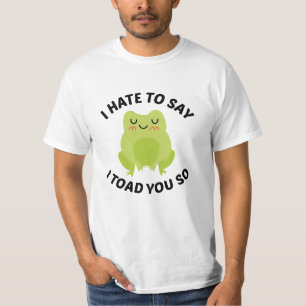 T-shirt Je Déteste Dire Que Je Vous Ai Pris Ainsi