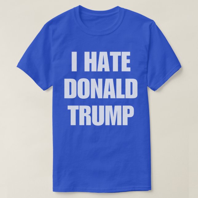 T-shirt Je déteste Donald Trump (Design devant)