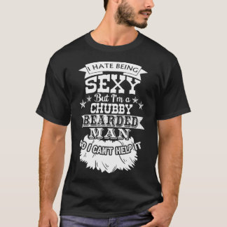 T-shirt Je Déteste Être Sexy, Mais Je Suis Un Homme Pointé