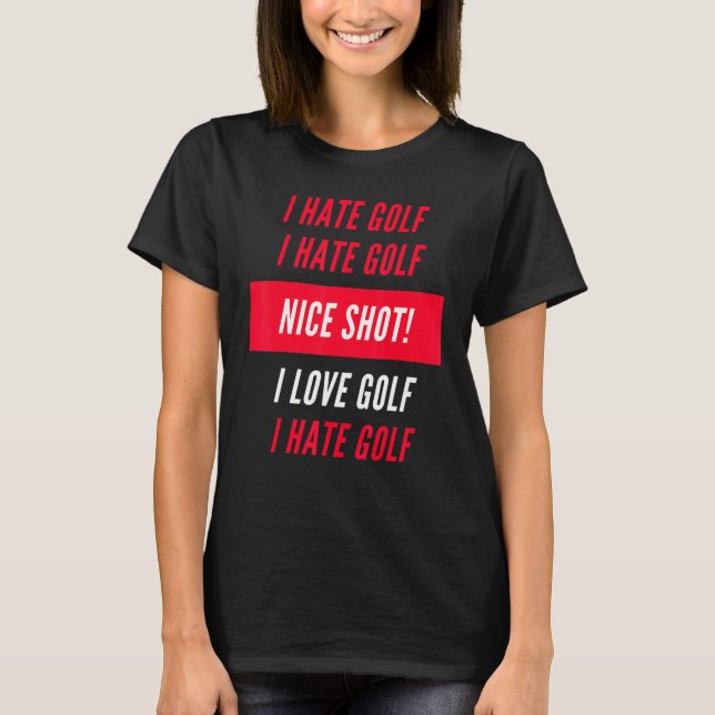 T-shirt Je Déteste Golf J'Aime Golf Funny Golf Xmas Don Po (Devant)