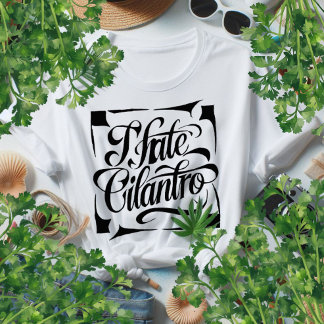 T-shirt Je déteste la coriandre / le cilantro