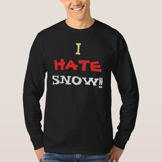 T-shirt Je déteste la neige ! (Devant)