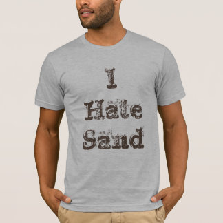 T-shirt Je déteste l'armée de sable