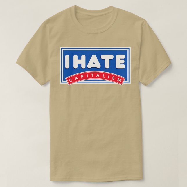 T-shirt je déteste le capitalisme (Design devant)