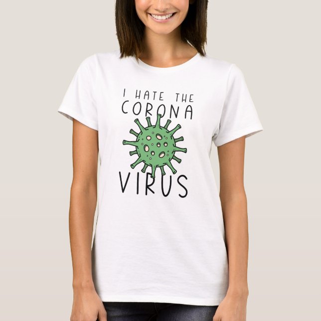 T-shirt Je déteste le coronavirus (Devant)