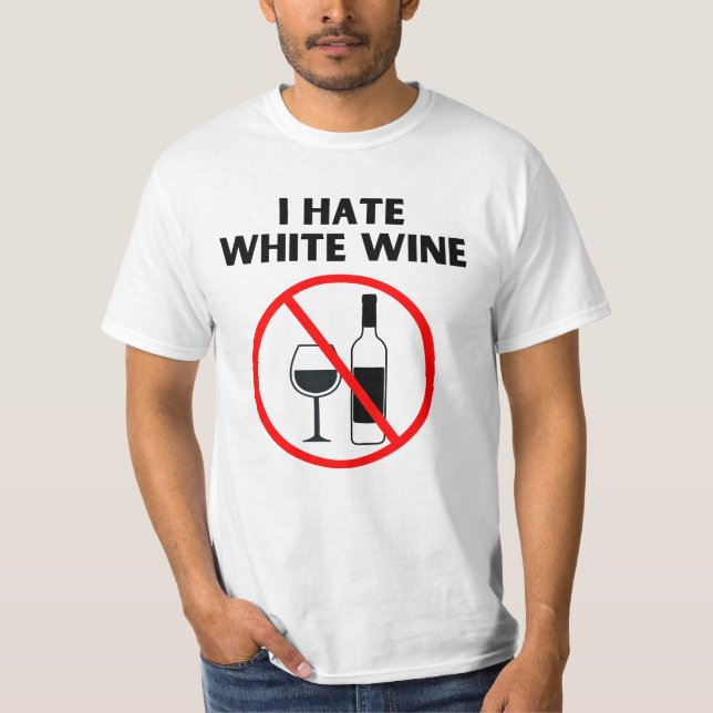 T-shirt Je déteste le vin blanc (Devant)