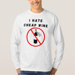 T-shirt Je déteste le vin bon marché