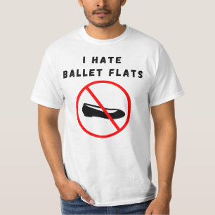 T-shirt Je déteste les appartements de ballet