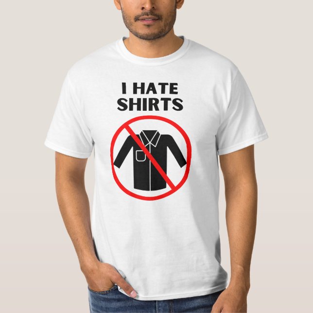 T-shirt Je déteste les chemises (Devant)