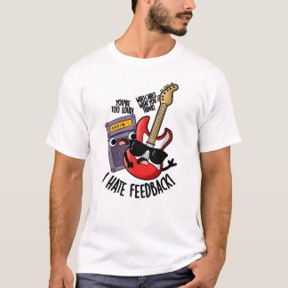 T-shirt Je déteste les commentaires drôle de pun de guitar