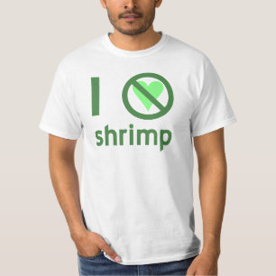 T-shirt Je déteste les crevettes pas d'amour
