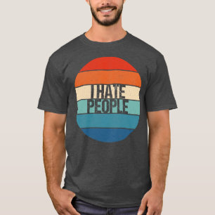 T-shirt je déteste les gens