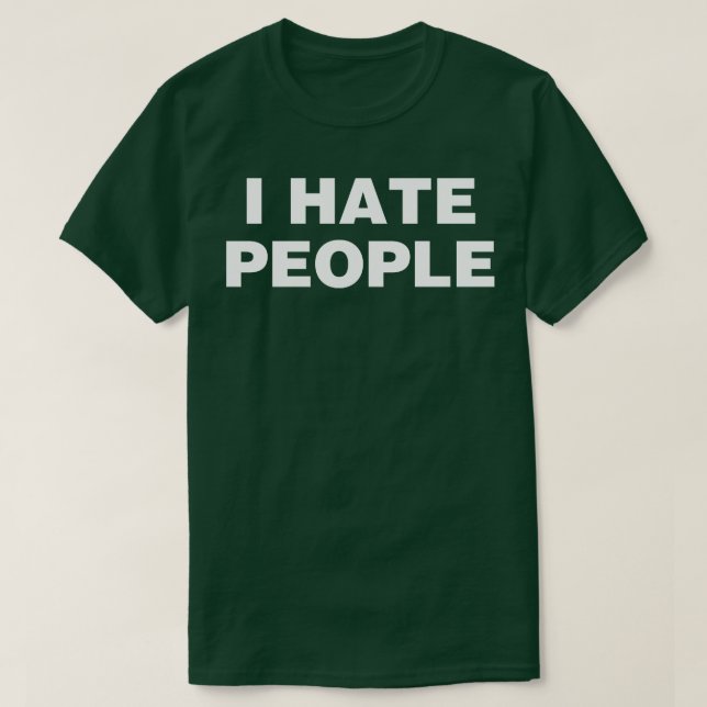 T-shirt Je déteste les gens (Design devant)