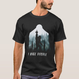 T-shirt Je Déteste Les Gens Bigfoot Drôle Bigfoot Camping 