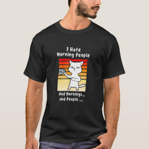 T-shirt Je déteste les gens du matin Café Chat pour maman 