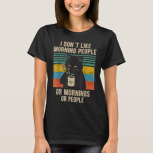 T-shirt Je déteste les gens du matin ou les matins ou les 