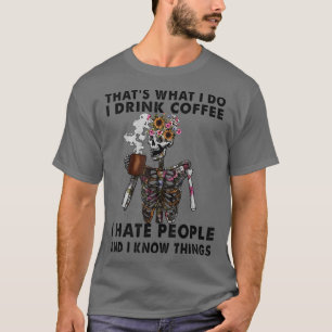 T-shirt Je déteste les gens et je sais que c'est drôle caf