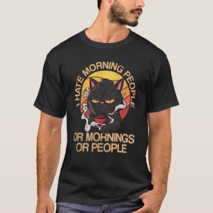 T-shirt Je Déteste Les Gens Et Les Matins Drôle Chat Catlo