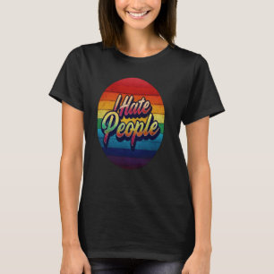 T-shirt Je Déteste Les Gens Misanthrope Grumpy Anti-Social