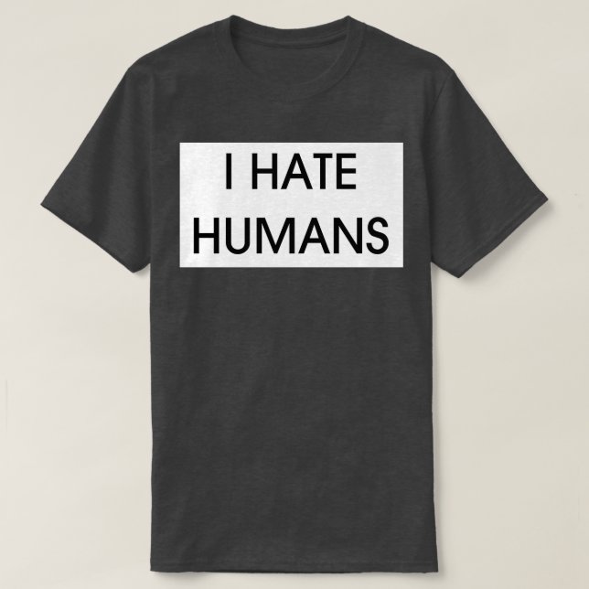 T-SHIRT JE DÉTESTE LES HUMAINS (Design devant)