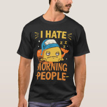T-shirt Je déteste les lève-tôt - Morgenmuffel