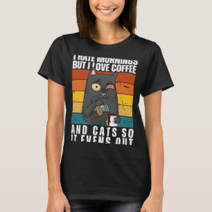 T-shirt Je déteste les matins Aimer le café et les chats K