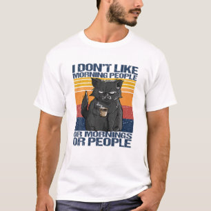 T-shirt Je Déteste Les Matins, Les Matins Et Les Gens Kat