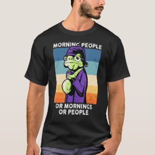 T-shirt Je Déteste Les Matins, Les Matins Et Les Gens Qui