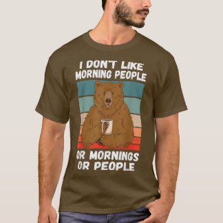 T-shirt Je Déteste Les Matins, Les Matins Et Les Gens Qui