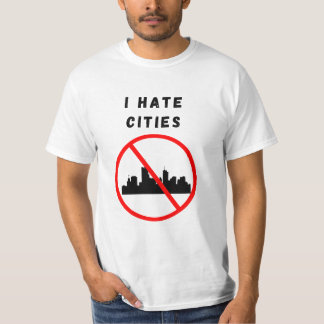 T-shirt Je déteste les villes
