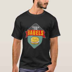 T-shirt Je Déteste Plutôt Manger Bagel Baker Baking