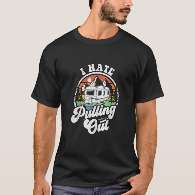 T-shirt Je déteste sortir Camper RV Camping Trailer (Devant)