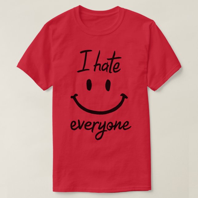 T-shirt Je déteste tout le monde (Design devant)