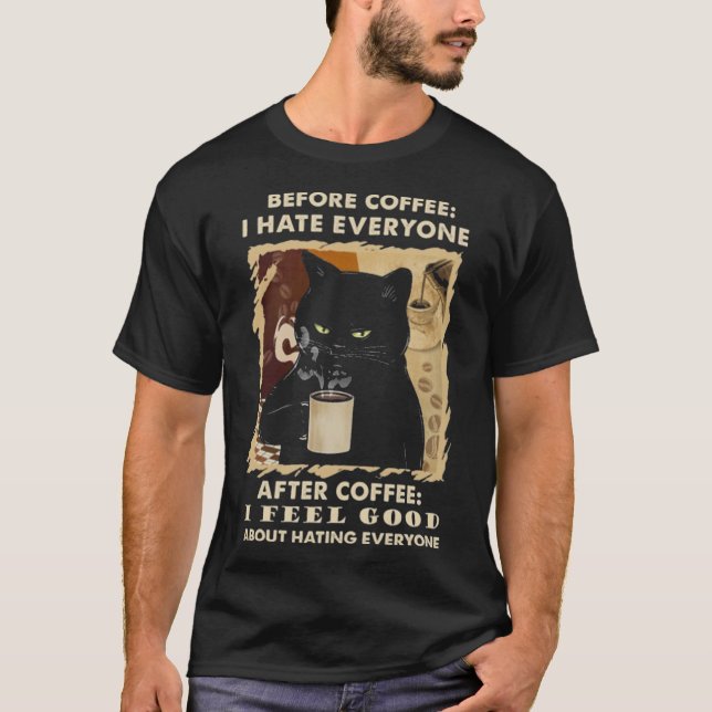 T-shirt Je Déteste Tout Le Monde Chat Avec Café (Devant)