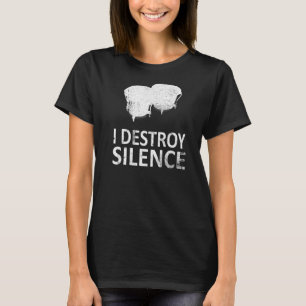 T-shirt Je Détruis Silence Bongo Drum Players