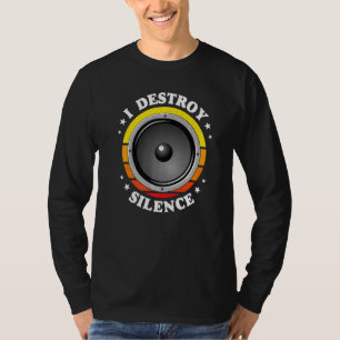 T-shirt Je détruit le haut-parleur Silence