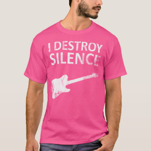 T-shirt Je détruit le silence - Drôle joueur de guitare él