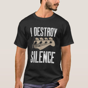 T-shirt Je détruit Silence Basse Guitares Guitare Guitare 