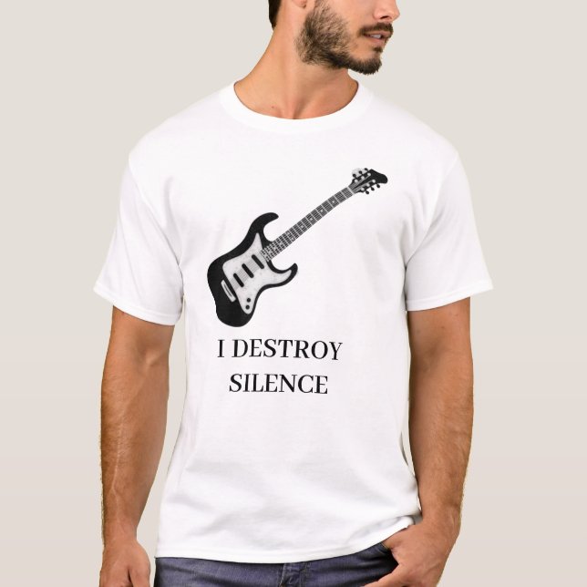 T-shirt Je détruit Silence Guitare Guitariste Hommes Femme (Devant)