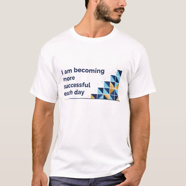 T-shirt Je deviens de plus en plus performant chaque jour (Devant)