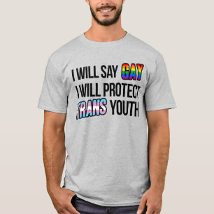 T-shirt Je dirai gai et protégerai les jeunes trans