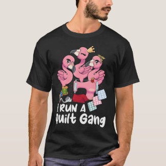 T-shirt Je Dirige Un Gang De Courtepointes Équipe De Coutu